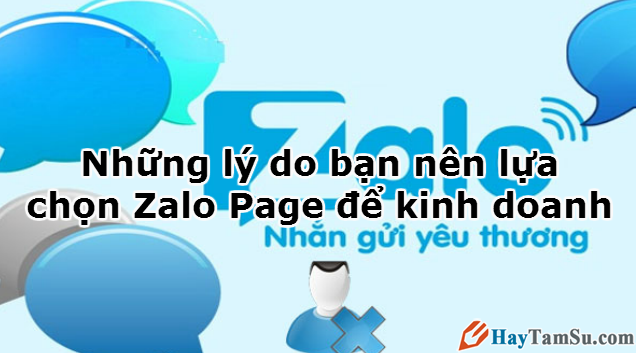 Hình 1 - Những lý do bạn nên lựa chọn Zalo Page để kinh doanh